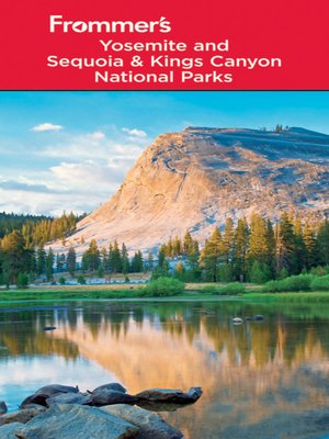 Frommer's Yosemite and Sequoia/Kings Canyon National Parks - ebook